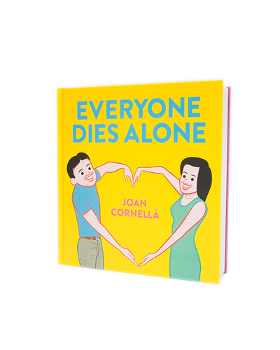 Everyone dies alone book by Joan Cornellà